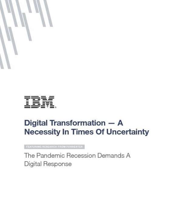 Digital Transformation — A Necessity in Times of Uncertainty