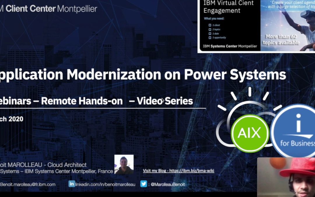   Application Modernization & Cloud on IBM Power Systems : Webinars & Virtual Center