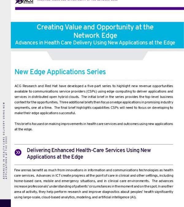 Advances in Health Care Delivery: New Applications at the Edge