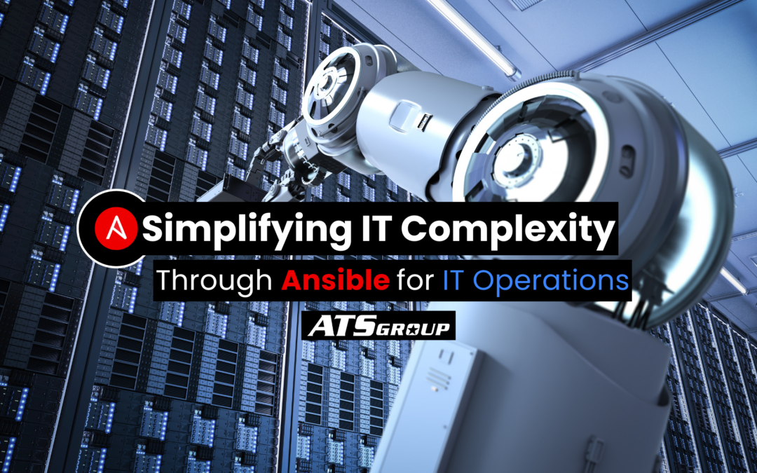 Simplifying IT Complexity Through Ansible for IT Operations