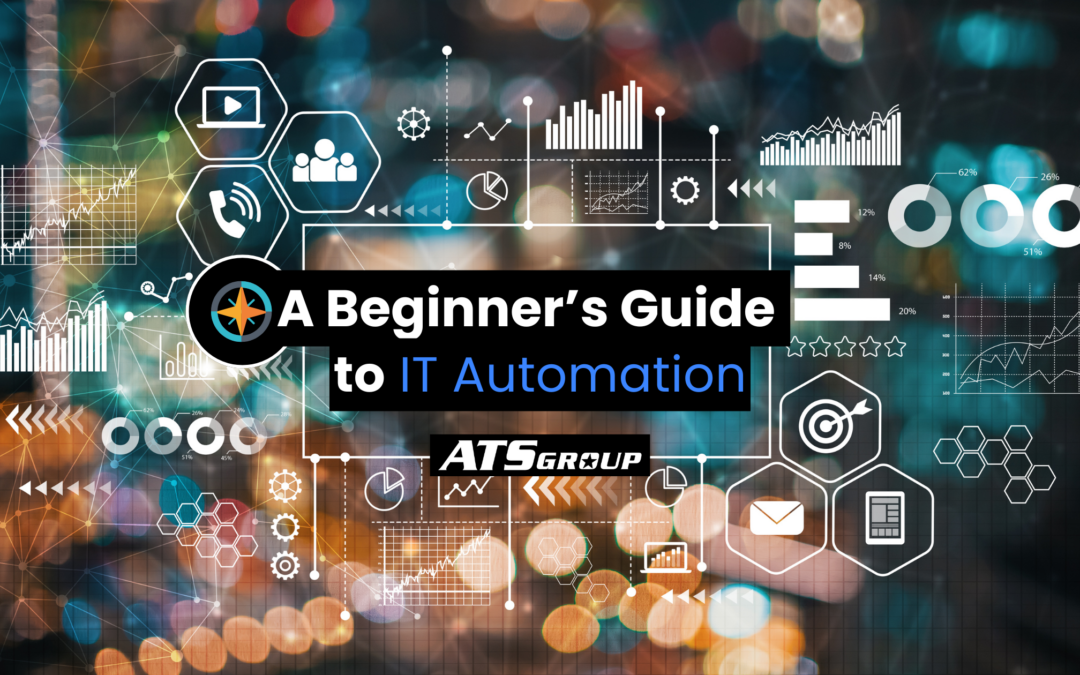 A Beginner’s Guide to IT Automation
