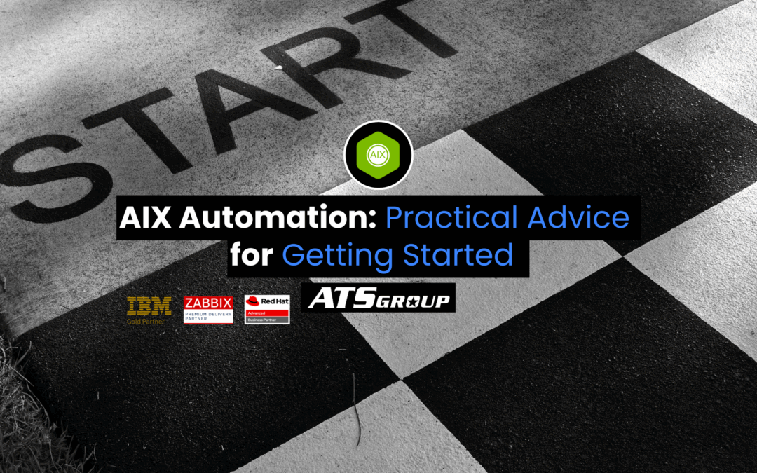 AIX Automation: Practical Advice for Getting Started