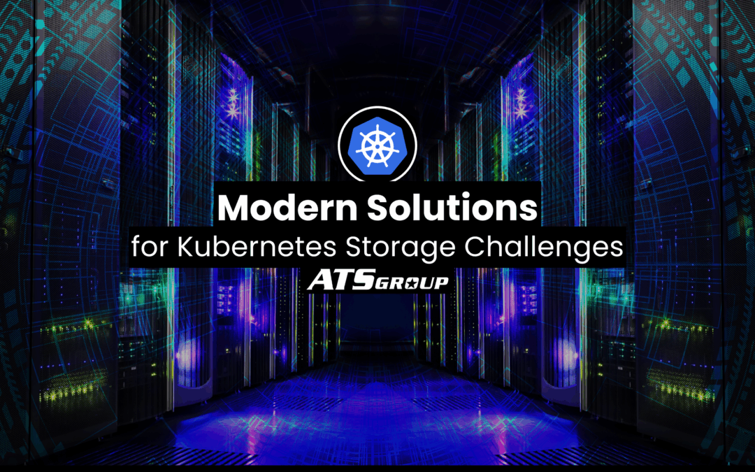 Kubernetes Storage Challenges and Modern Solutions