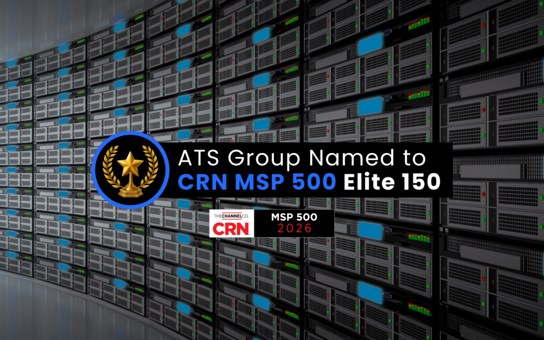 Advanced Technology Services Group Named to CRN 2026 MSP 500 Elite 150